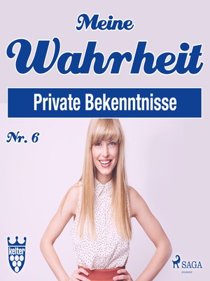 cover image of Meine Wahrheit, Private Bekenntnisse 6